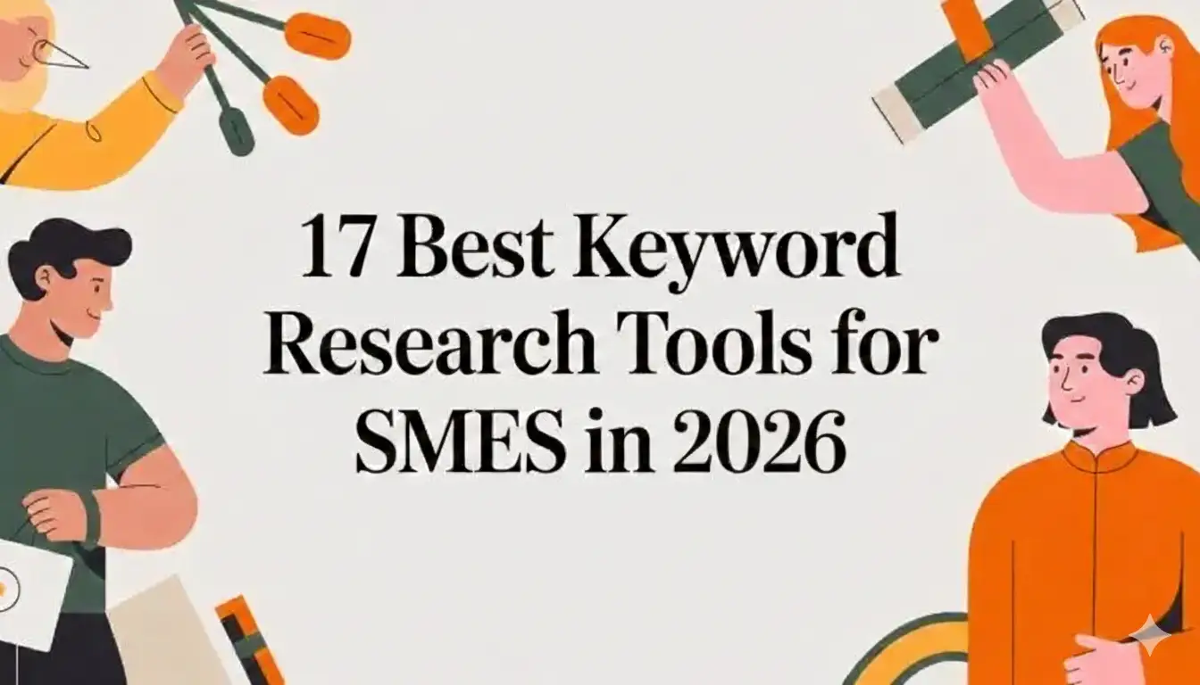 17 best keyword research tools for SMEs in 2026